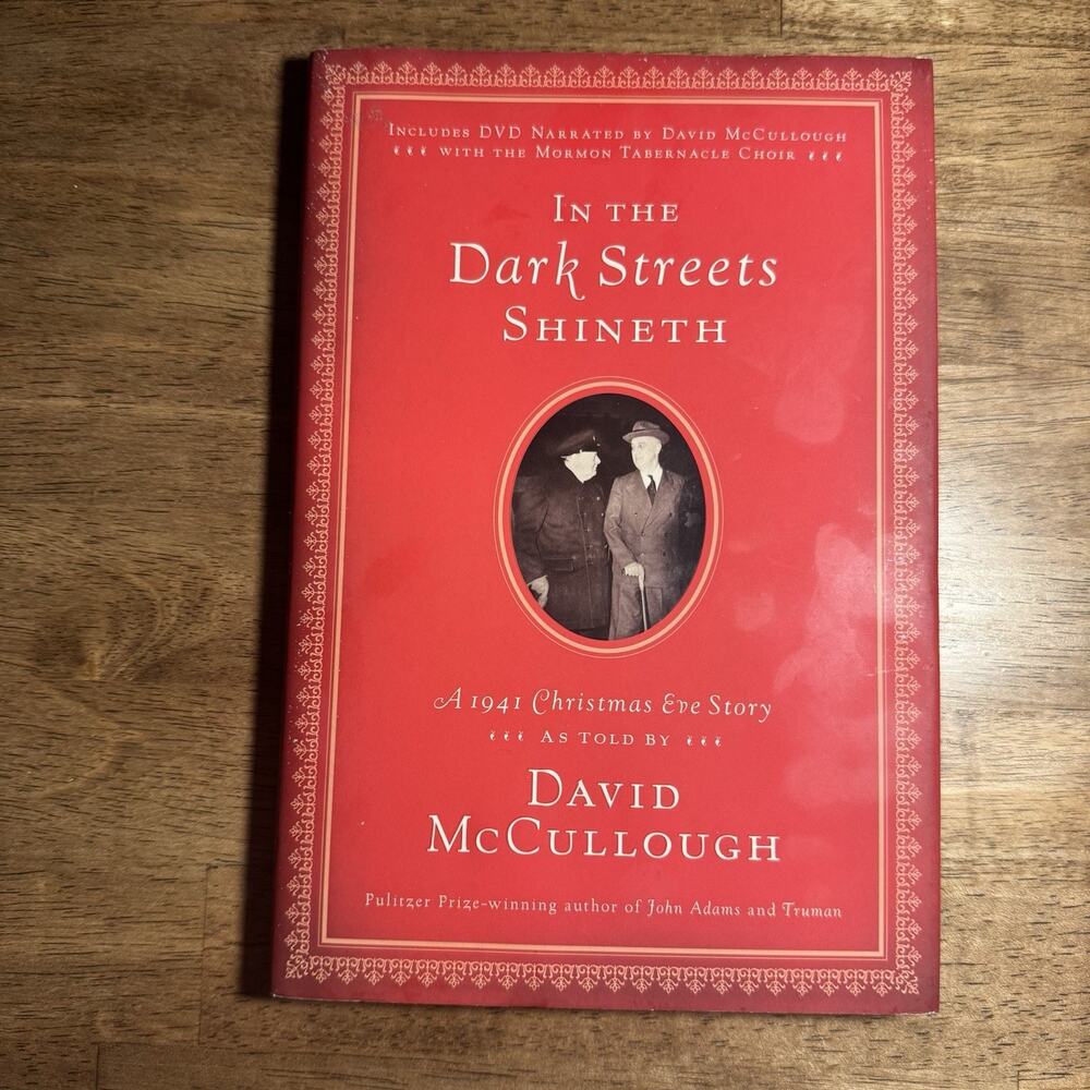 In the Dark Streets Shineth: A 1941 Christmas Eve Story - hardcover McCullou...